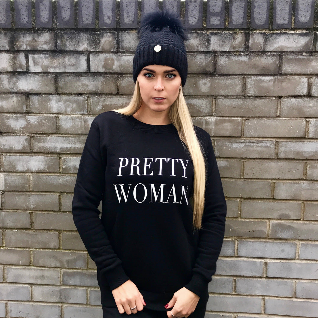 PRETTY WOMAN SWEATSHIRT JUMPER - SLOGAN T SHIRT CT077